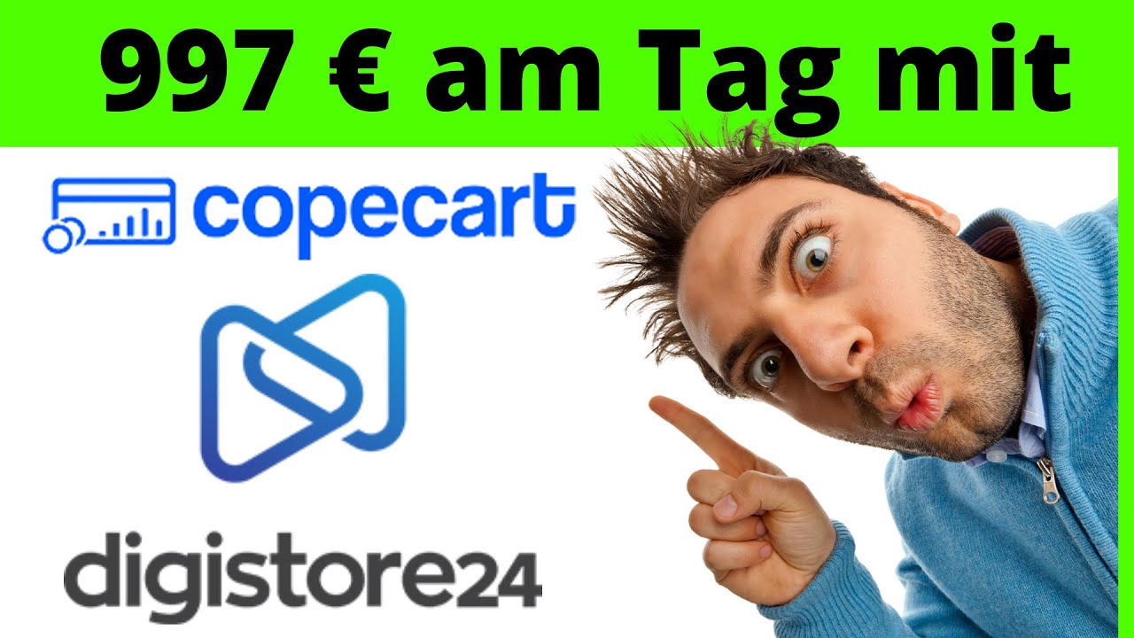 997 Euro am Tag mit Digistore24 und CopeCart verdienen ✅ (Online Geld Verdienen)