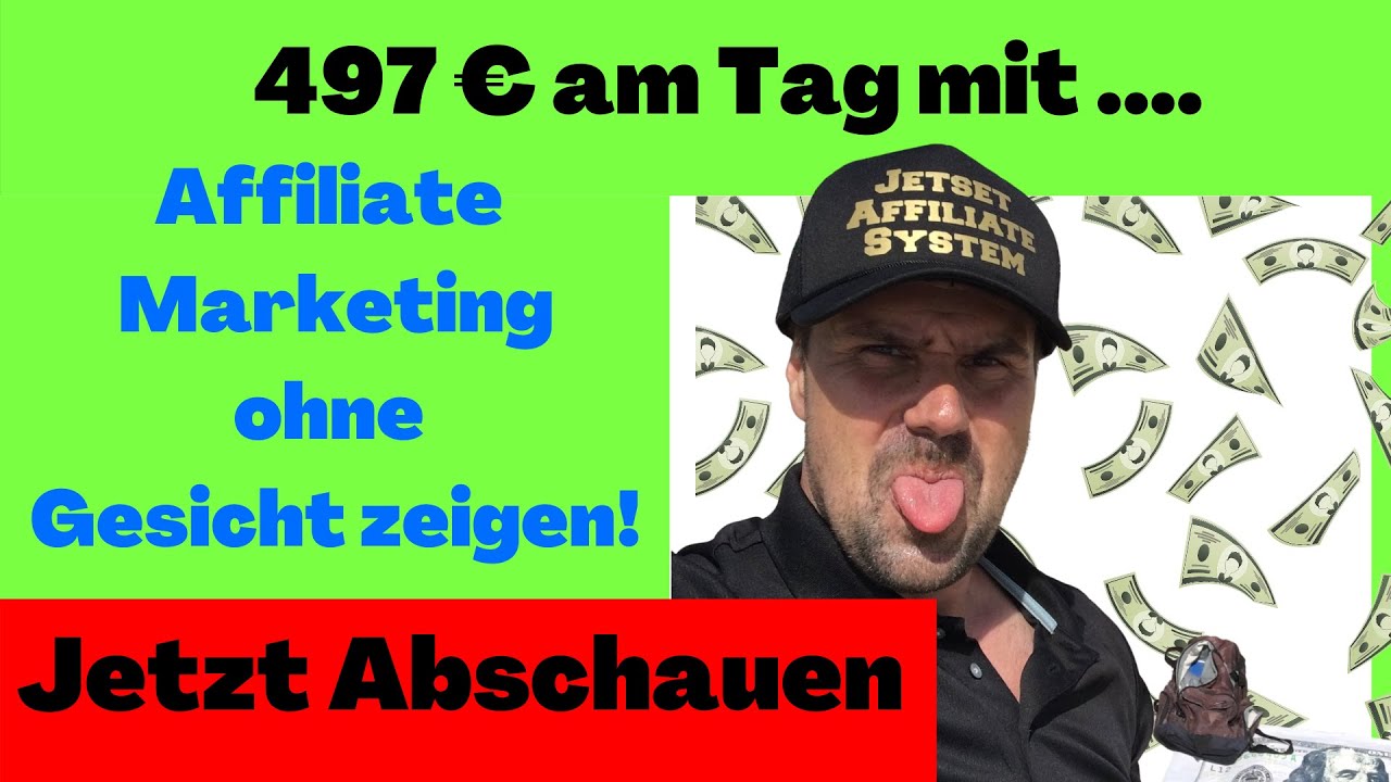 Geld verdienen ✅497 € am Tag mit Affiliate Marketing ohne sein Gesicht zu zeigen ✅KEIN DIGISTORE24